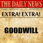 A newspaper with the word goodwill on it.