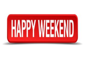 A red banner that says happy weekend.