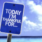 A blue sign that says today i 'm thankful for.