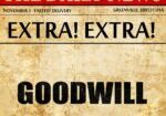 A newspaper with the word goodwill on it.