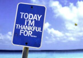 A blue sign that says today i 'm thankful for.
